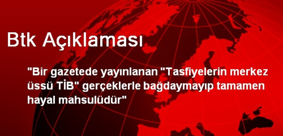 Btk Açıklaması