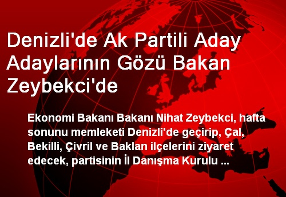 Denizli\'de AK Partili Aday Adaylarının Gözü Zeybekci\'de