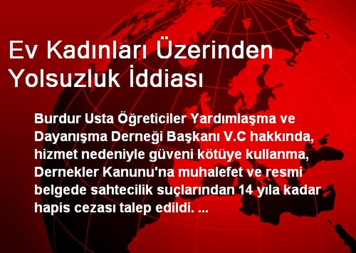 Ev Kadınları Üzerinden Yolsuzluk İddiası
