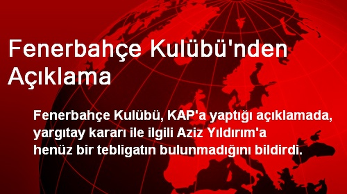 Fenerbahçe Kulübü\'nden Açıklama