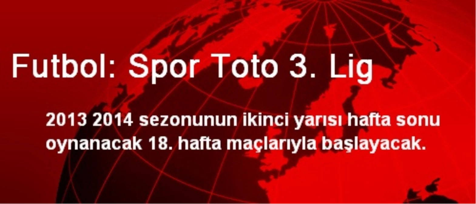 Futbol: Spor Toto 3. Lig