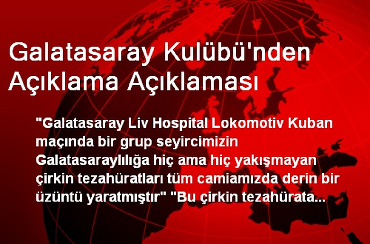Galatasaray Kulübü\'nden Açıklama Açıklaması
