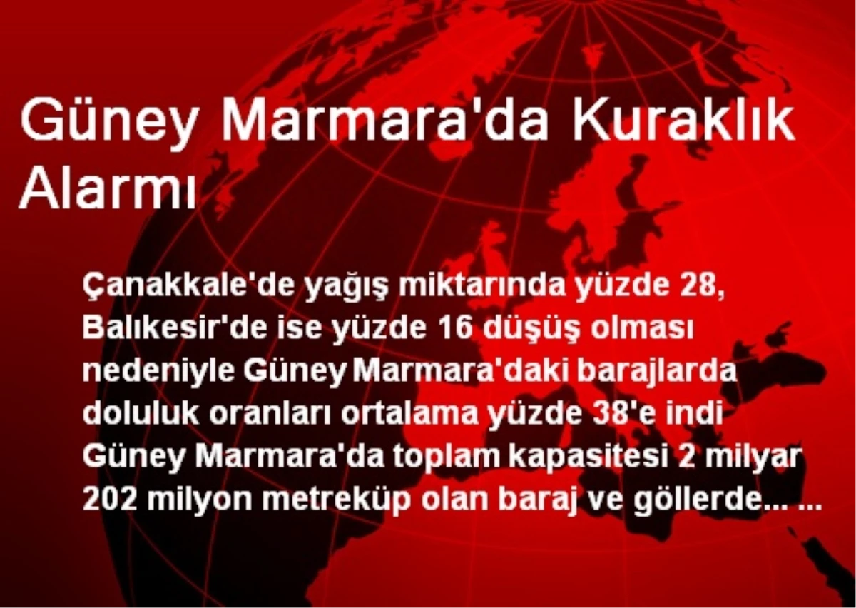 Güney Marmara\'da Kuraklık Alarmı