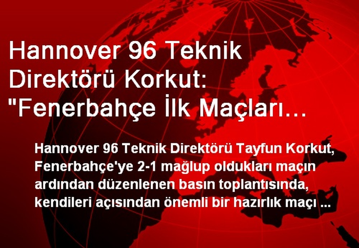 "İstekli, Birbirine Yardım Eden Bir Hannover 96 Takımı Var"