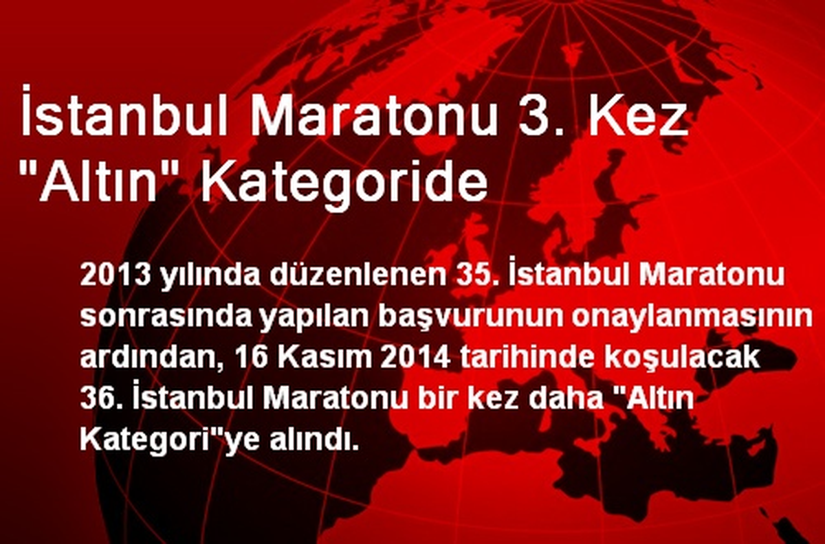 İstanbul Maratonu 3. Kez "Altın" Kategoride