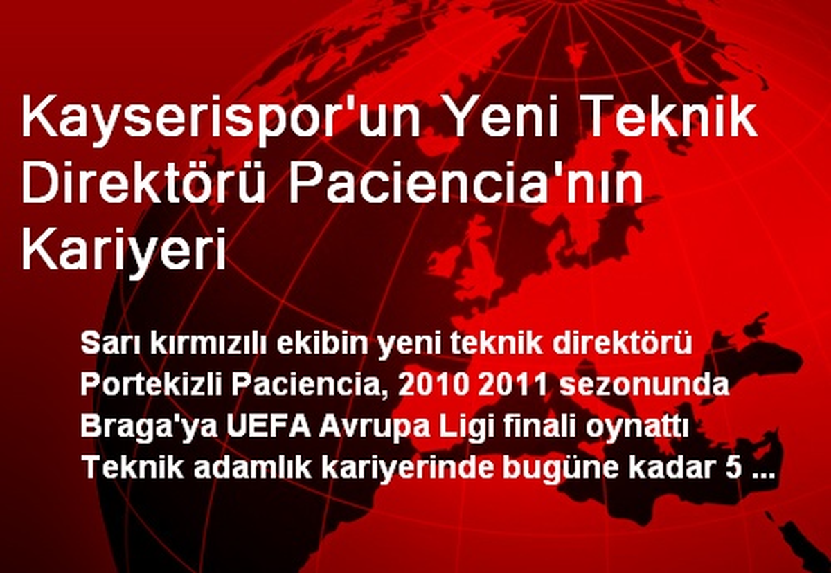Kayserispor\'un Yeni Teknik Direktörü Paciencia\'nın Kariyeri