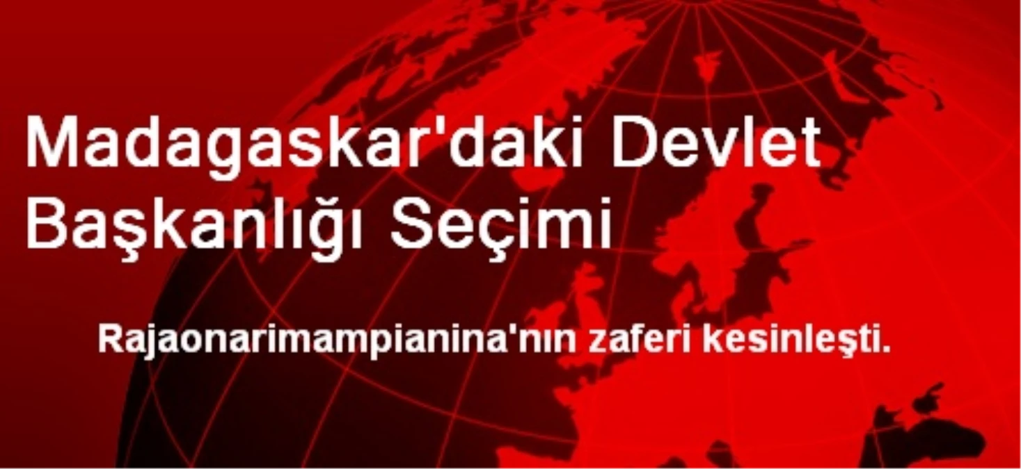 Madagaskar\'daki Devlet Başkanlığı Seçimi