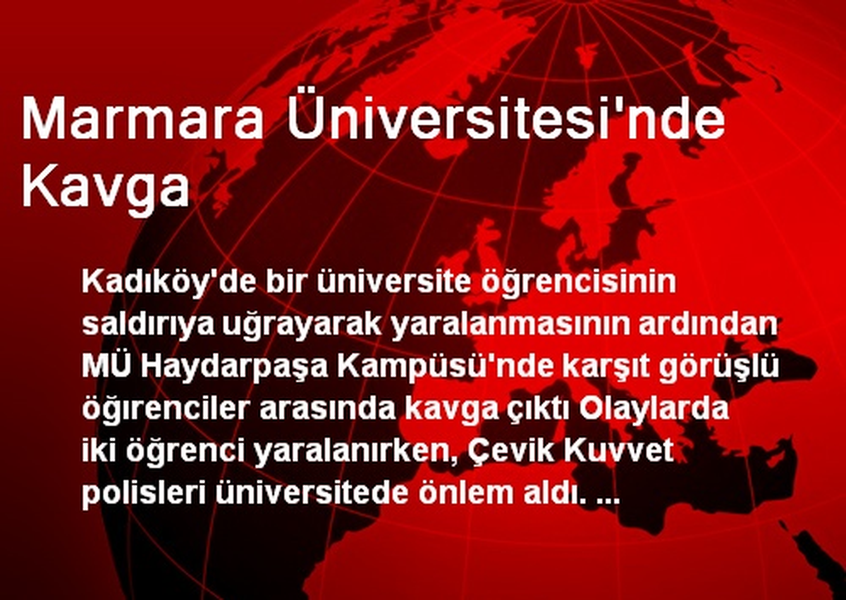 Marmara Üniversitesi\'nde Kavga