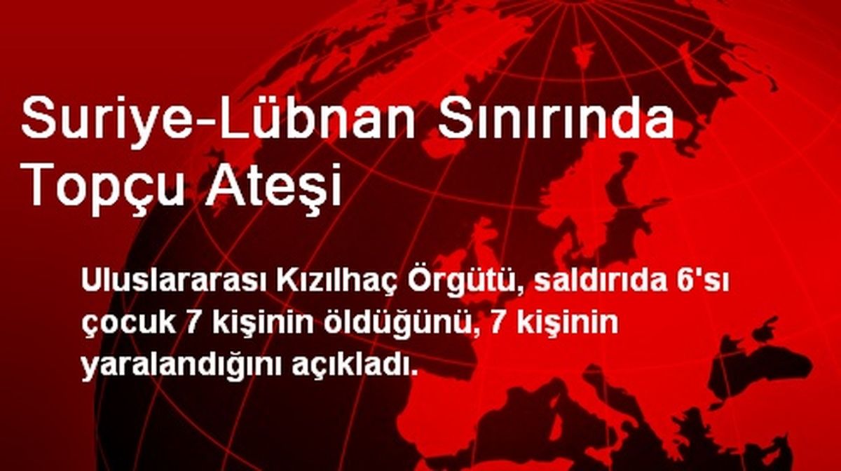 Suriye-Lübnan Sınırında Topçu Ateşi