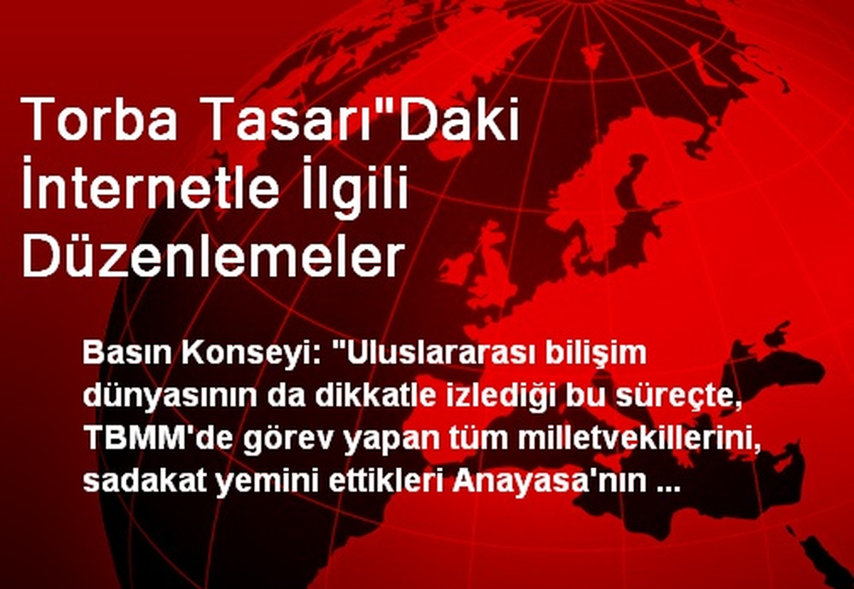 Torba Tasarı"Daki İnternetle İlgili Düzenlemeler