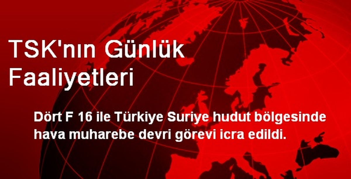 TSK\'nın Günlük Faaliyetleri
