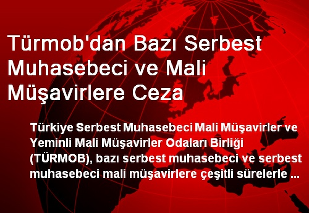 Türmob\'dan Bazı Serbest Muhasebeci ve Mali Müşavirlere Ceza