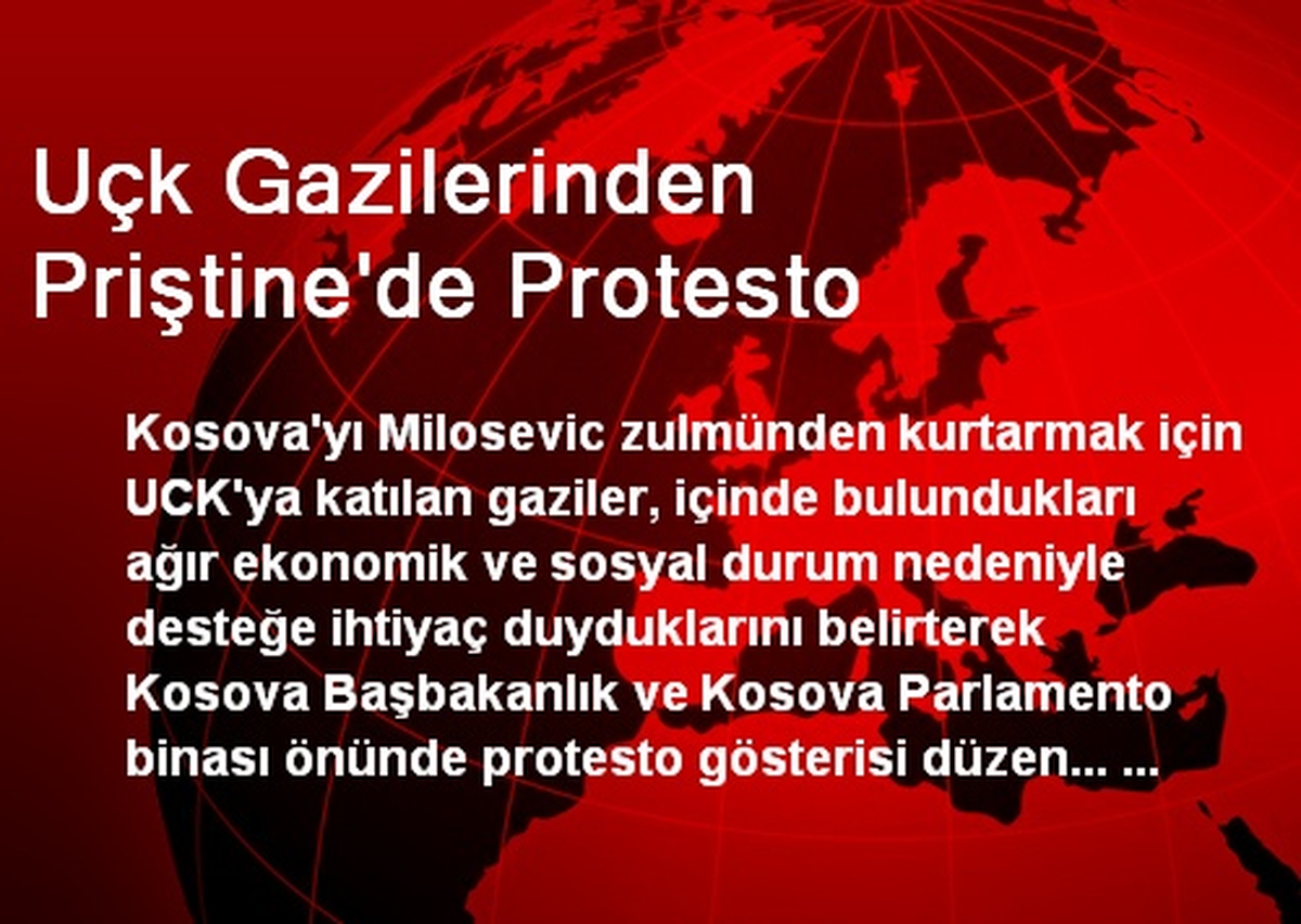 Uçk Gazilerinden Priştine\'de Protesto