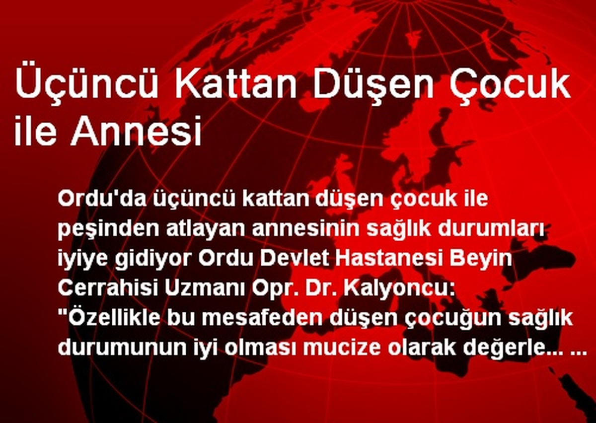 Üçüncü Kattan Düşen Çocuk ile Annesi