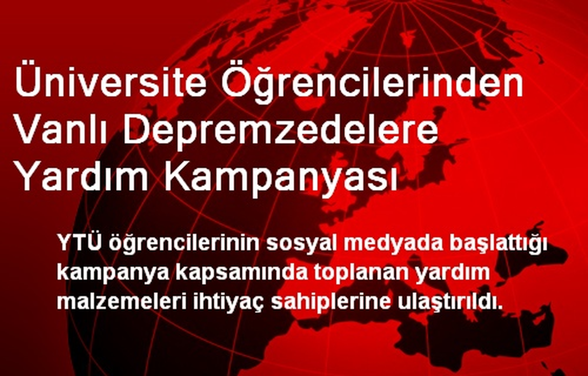 Üniversite Öğrencilerinden Vanlı Depremzedelere Yardım Kampanyası