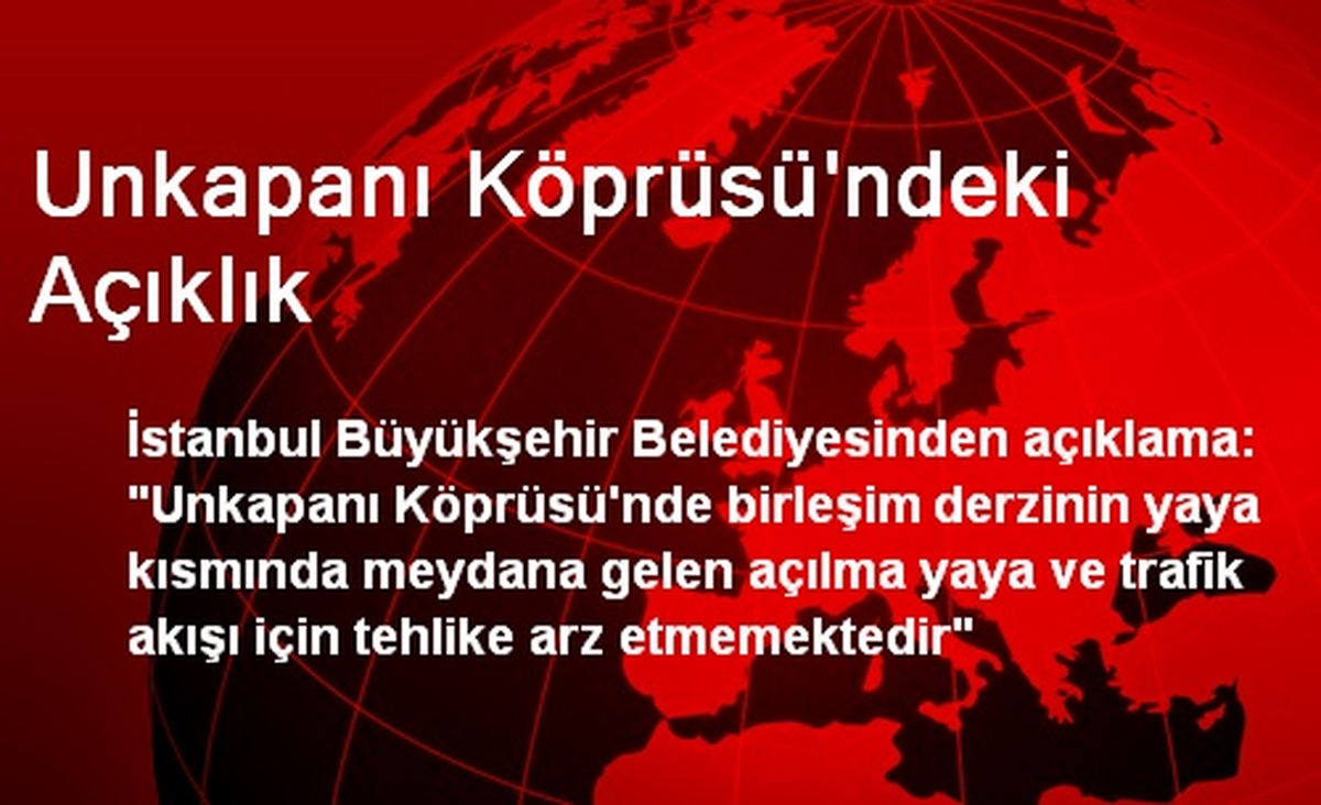 Unkapanı Köprüsü\'ndeki Açıklık