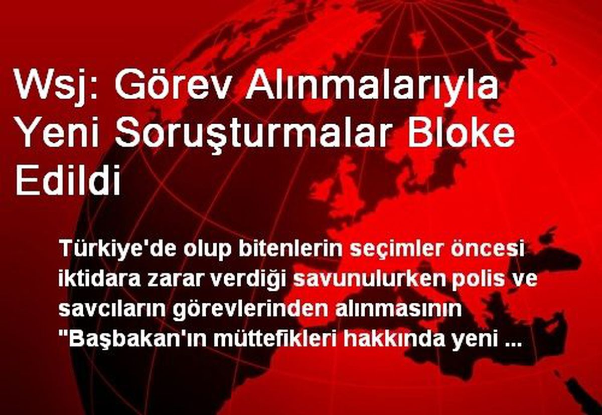 Amerikan Basını: Yeni Soruşturmalar Bloke Edildi