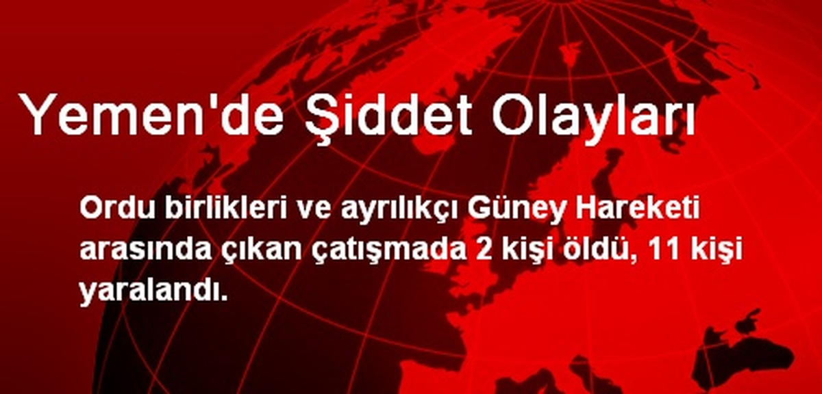 Yemen\'de Şiddet Olayları