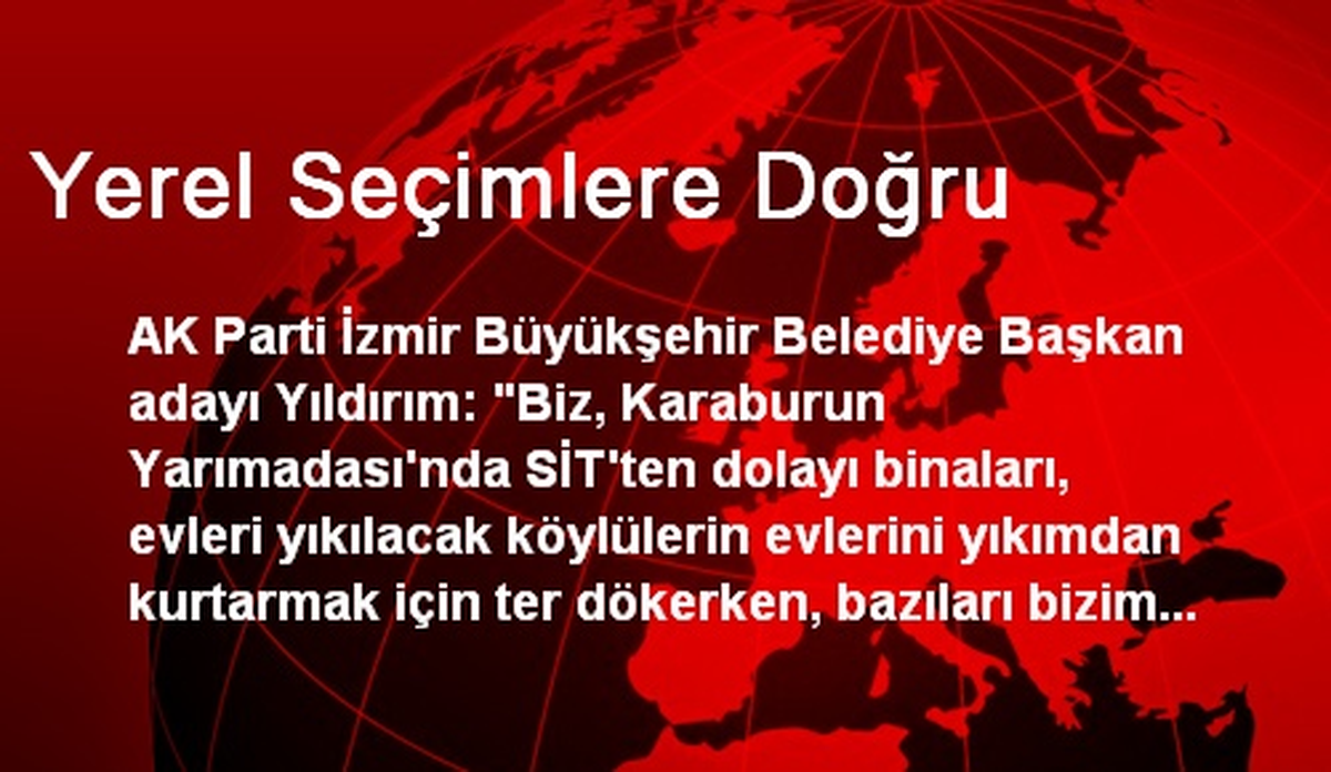 Yerel Seçimlere Doğru