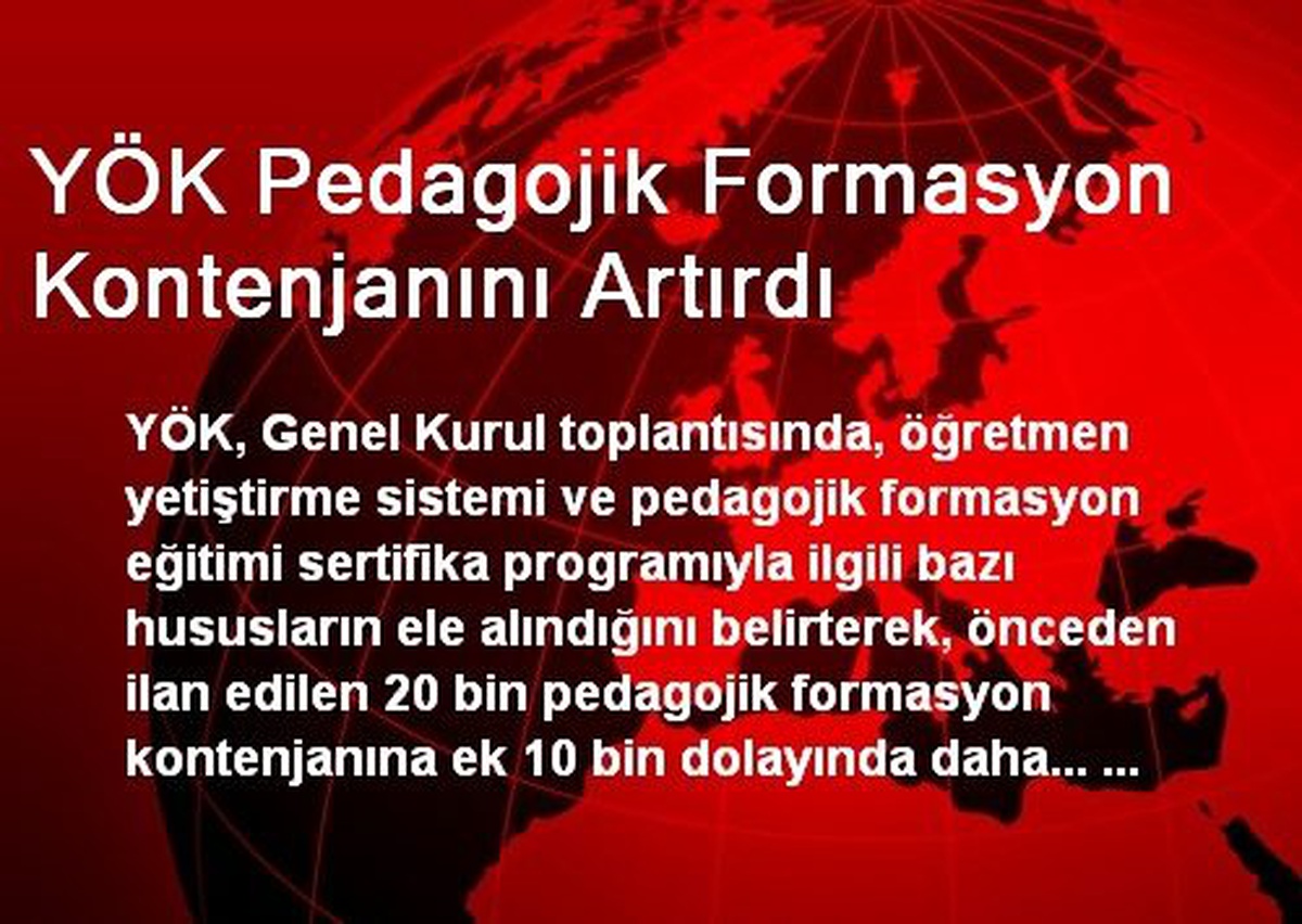 YÖK Pedagojik Formasyon Kontenjanını Artırdı