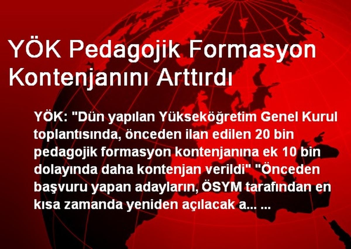YÖK Pedagojik Formasyon Kontenjanını Arttırdı