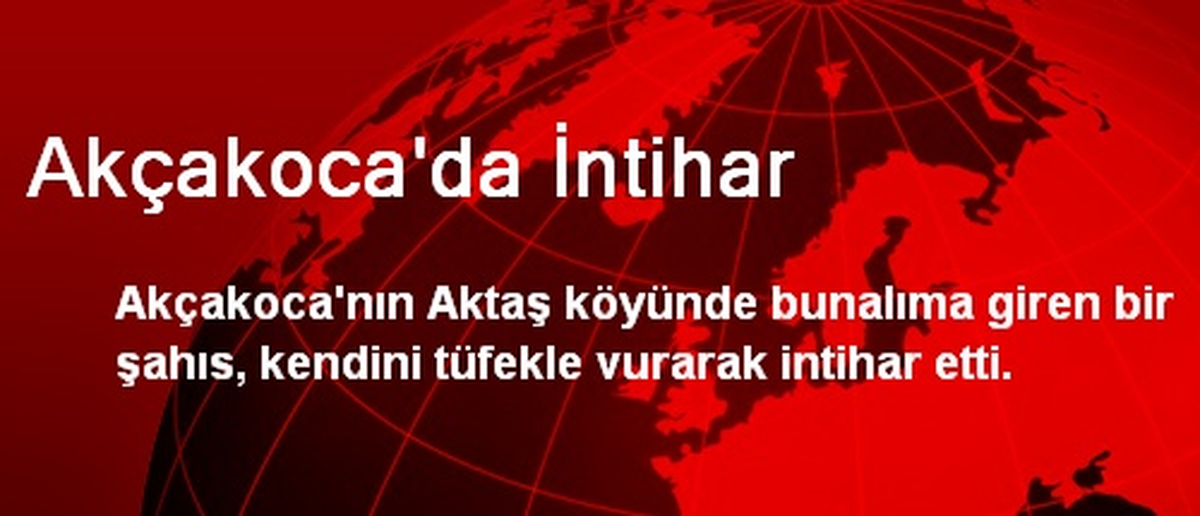 Akçakoca\'da İntihar