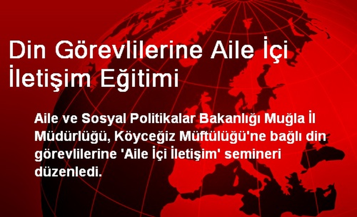 Din Görevlilerine Aile İçi İletişim Eğitimi