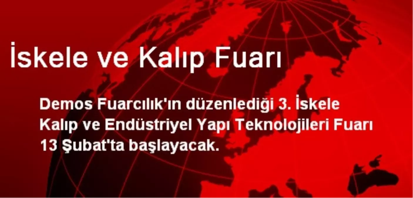 İskele ve Kalıp Fuarı