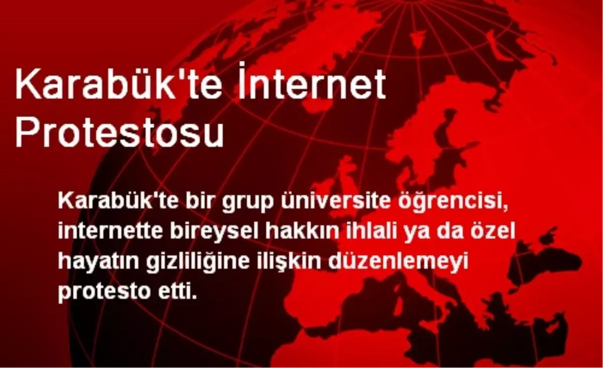 Karabük\'te İnternet Protestosu