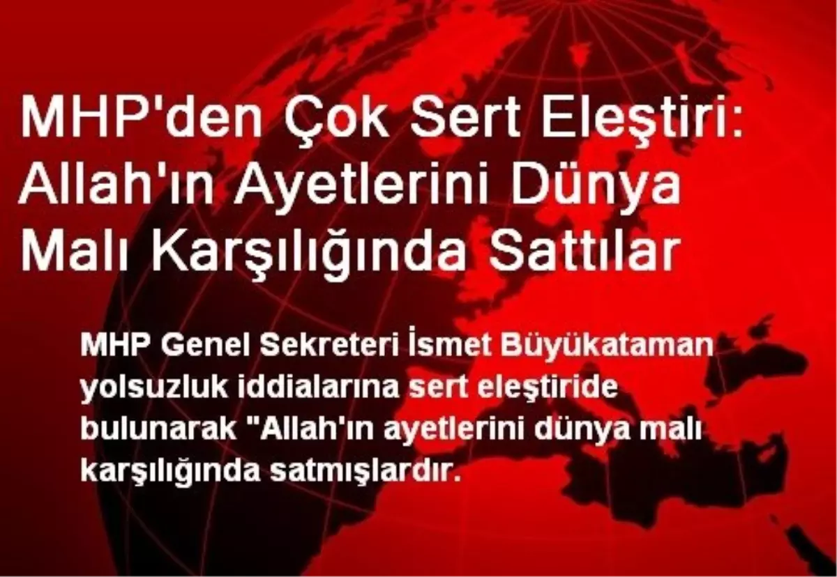 'Allah'ın Ayetlerini Dünya Malı Karşılığında Sattılar'