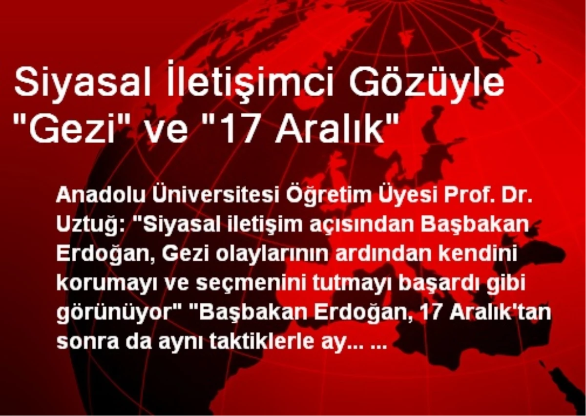 Siyasal İletişimci Gözüyle "Gezi" ve "17 Aralık"