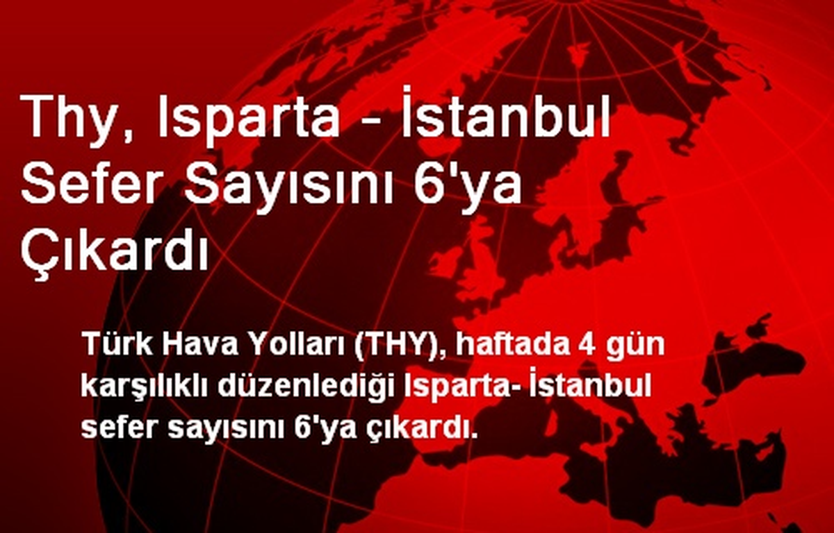 Thy, Isparta - İstanbul Sefer Sayısını 6\'ya Çıkardı