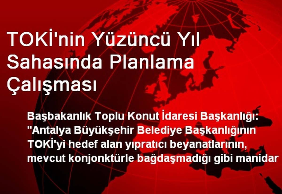 TOKİ\'nin Yüzüncü Yıl Sahasında Planlama Çalışması