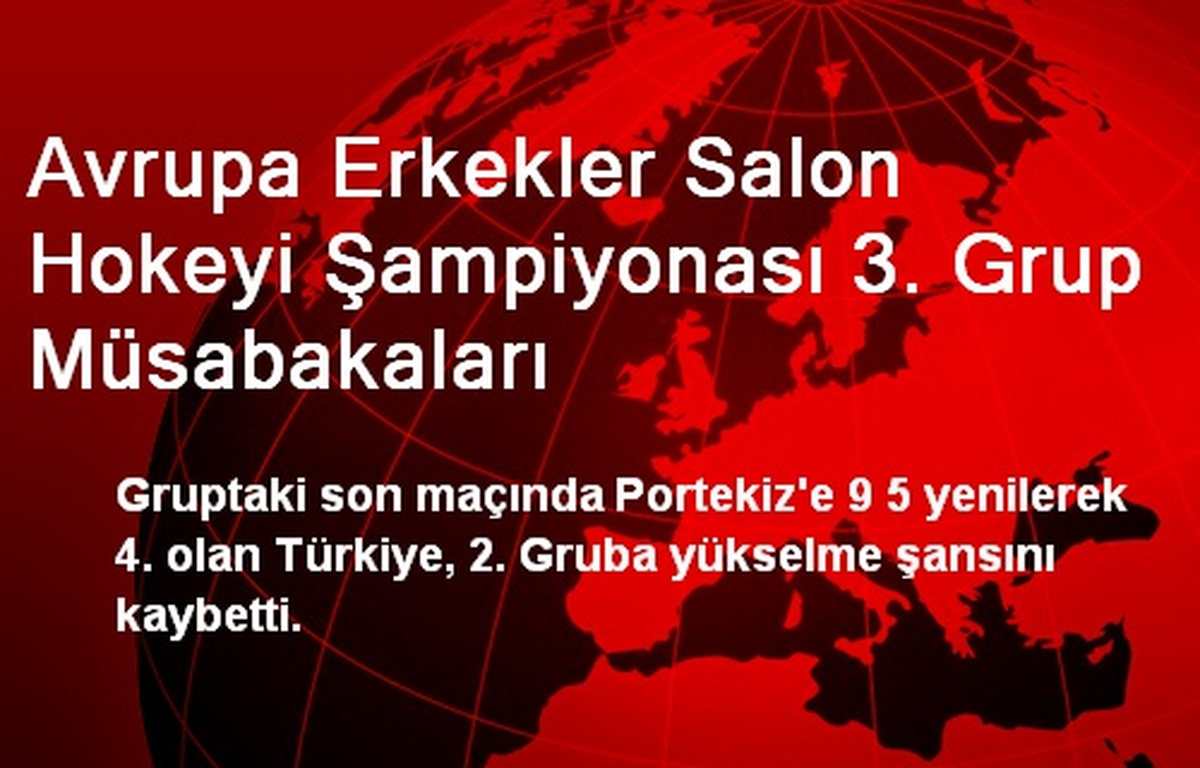 Avrupa Erkekler Salon Hokeyi Şampiyonası 3. Grup Müsabakaları