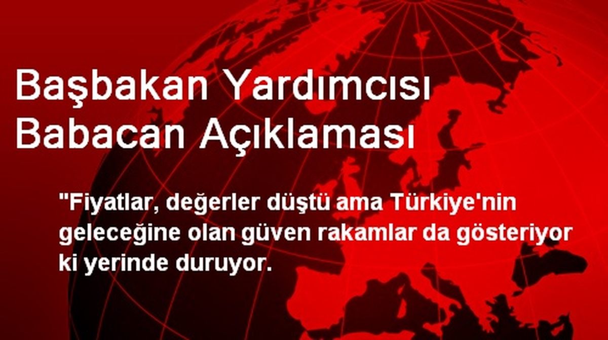 Başbakan Yardımcısı Babacan Açıklaması