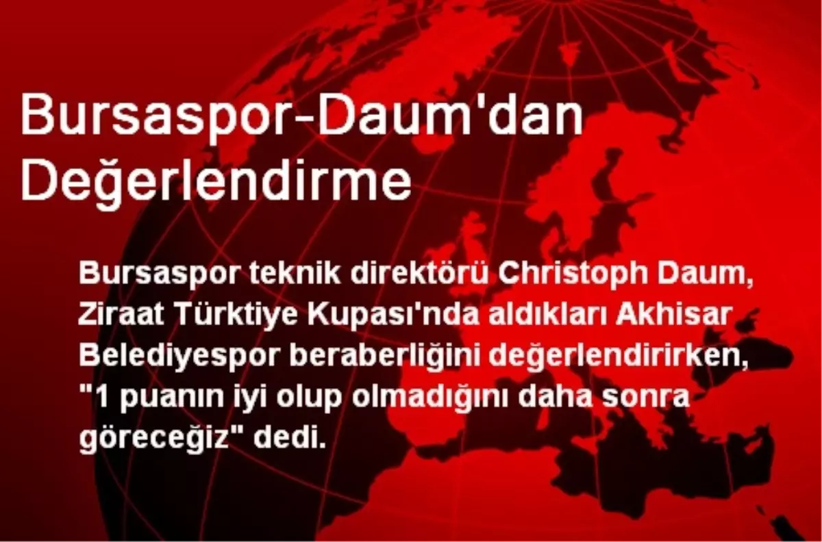 Bursaspor-Daum\'dan Değerlendirme