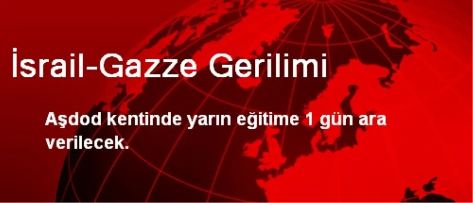 İsrail-Gazze Gerilimi