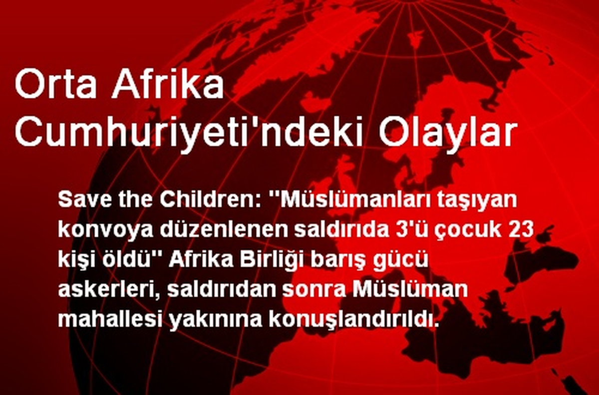 Orta Afrika Cumhuriyeti\'ndeki Olaylar