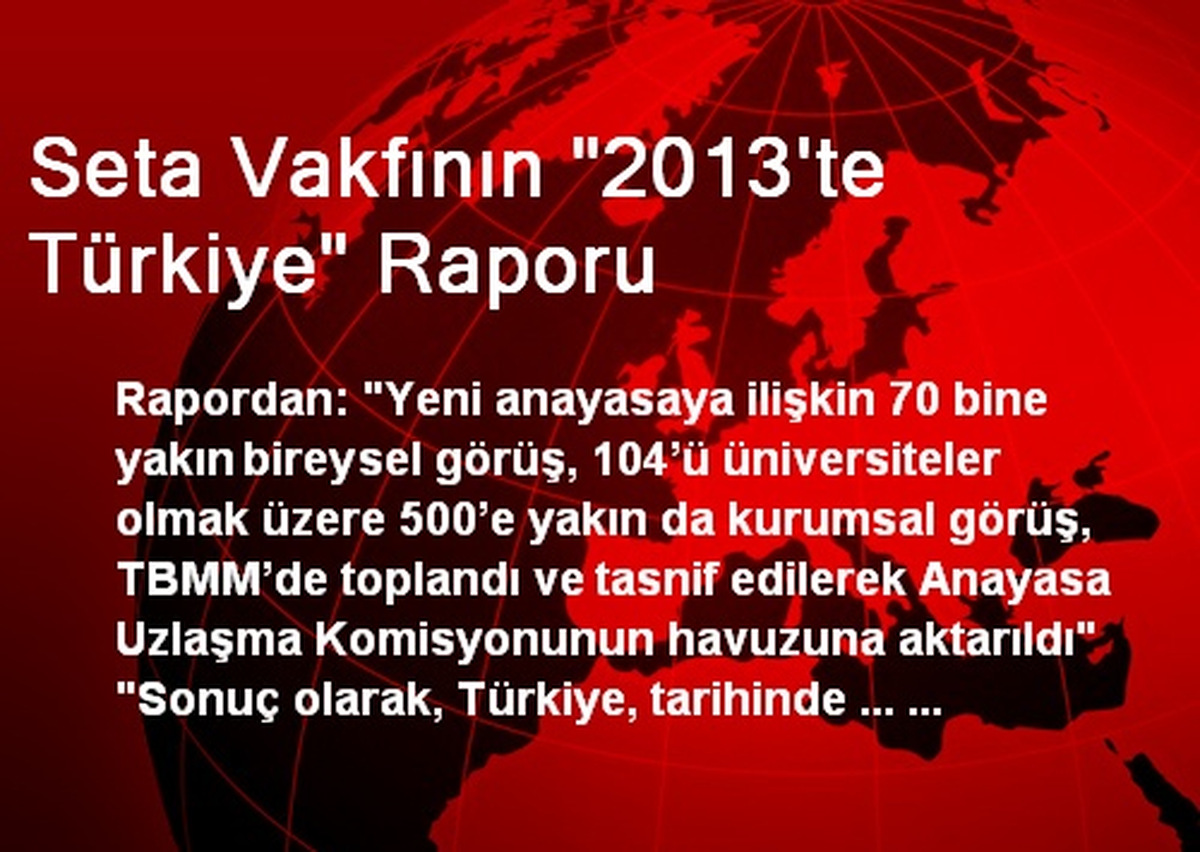Seta Vakfının "2013\'te Türkiye" Raporu