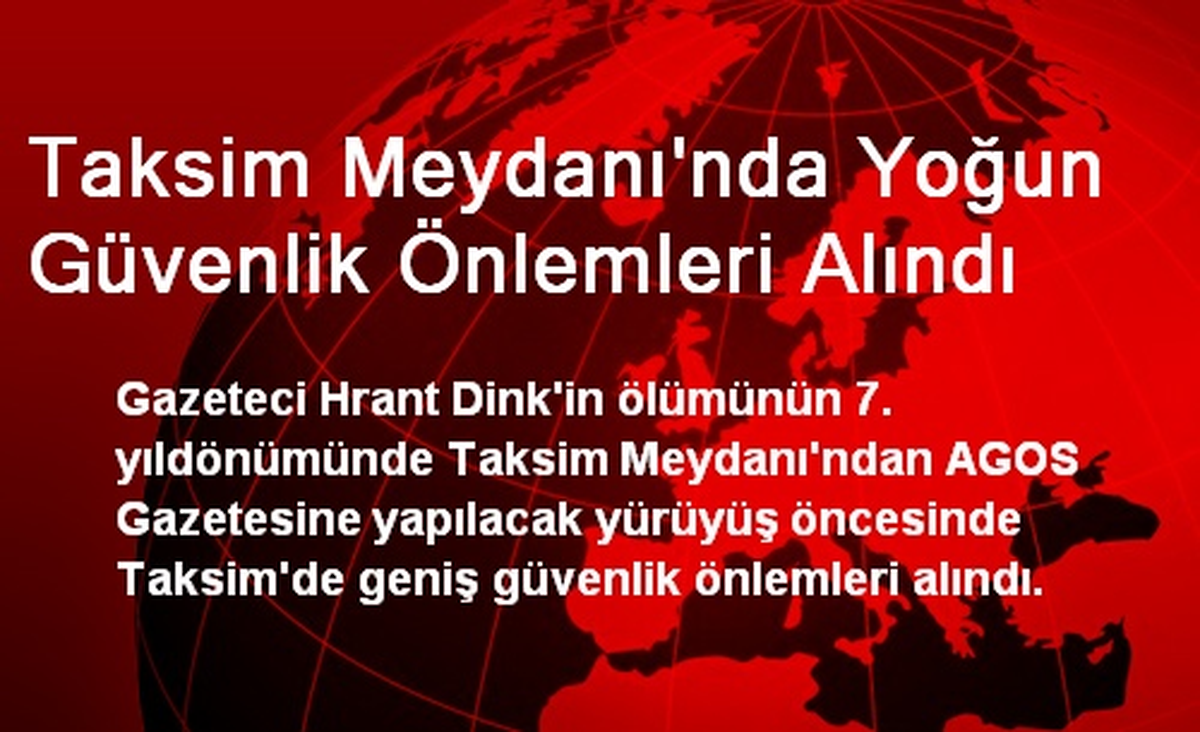 Taksim Meydanı\'nda Yoğun Güvenlik Önlemleri Alındı
