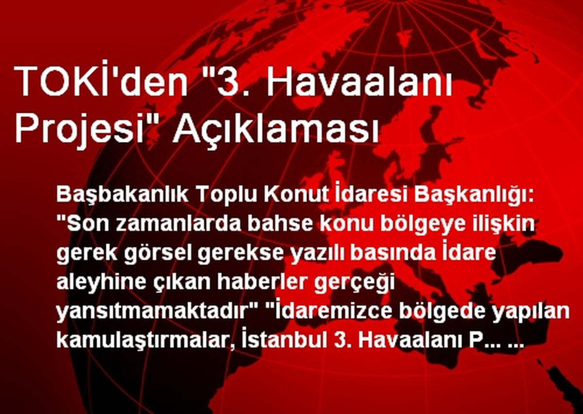 TOKİ\'den "3. Havaalanı Projesi" Açıklaması