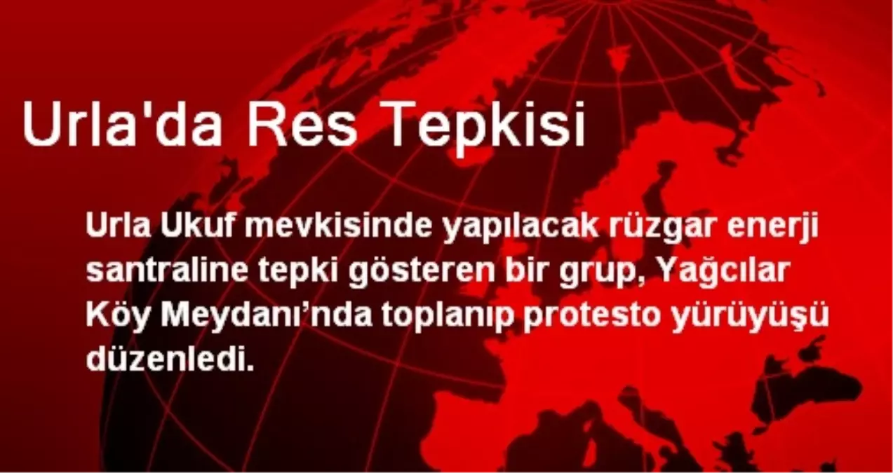 Urla\'da Res Tepkisi