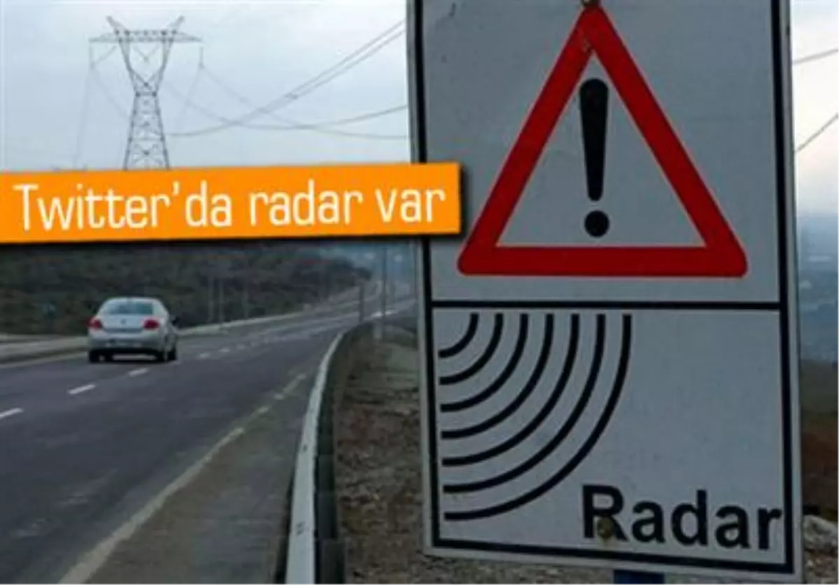 Bursalı Sürücülerden Twitter\'da Radar Uyarısı