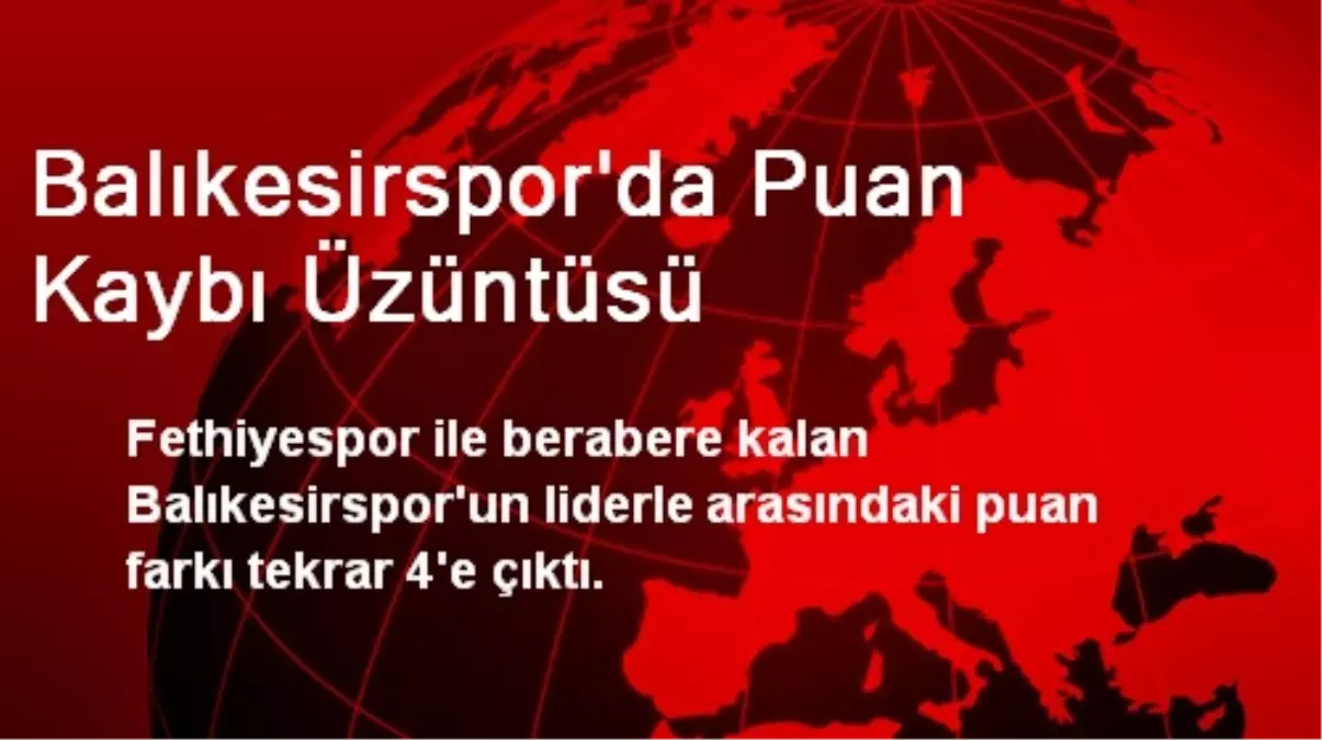 Balıkesirspor\'da Puan Kaybı Üzüntüsü