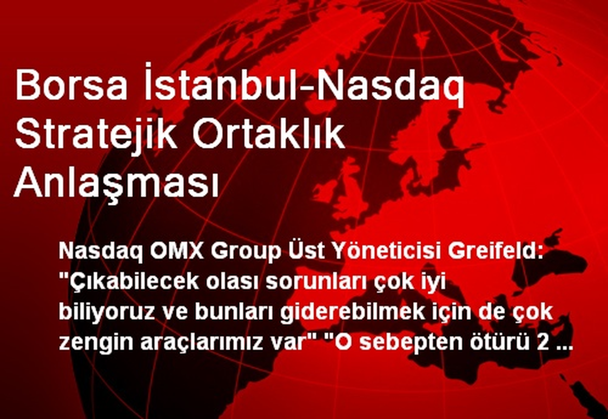 Borsa İstanbul-Nasdaq Stratejik Ortaklık Anlaşması