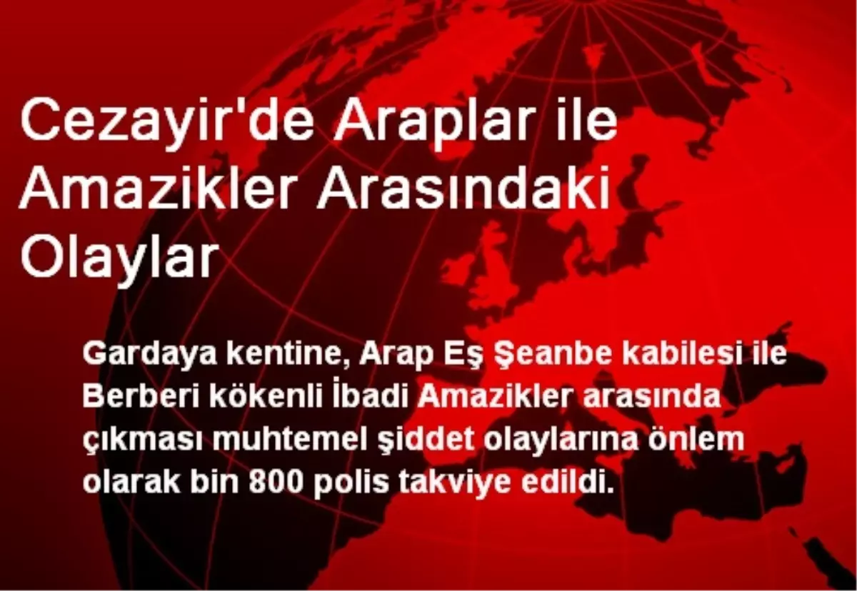 Cezayir\'de Araplar ile Amazikler Arasındaki Olaylar