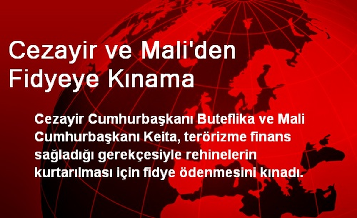 Cezayir ve Mali\'den Fidyeye Kınama