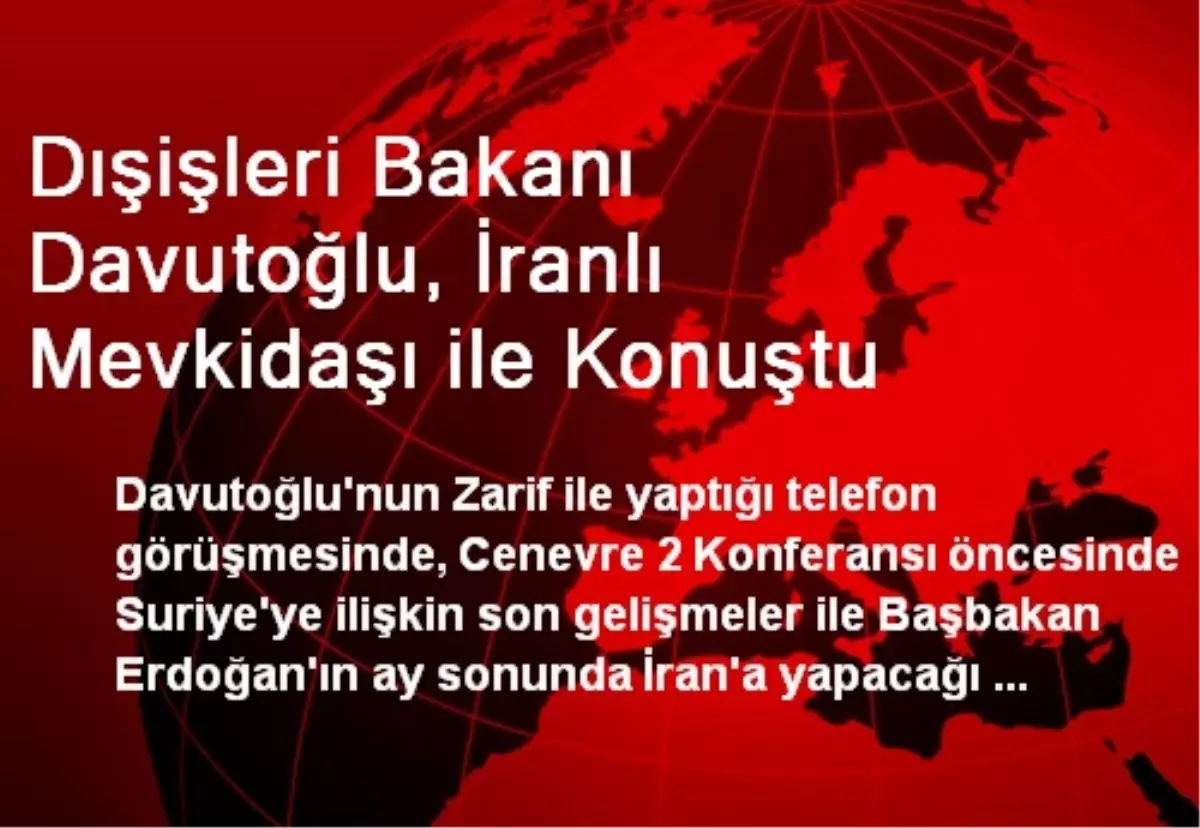 Dışişleri Bakanı Davutoğlu, İranlı Mevkidaşı ile Konuştu