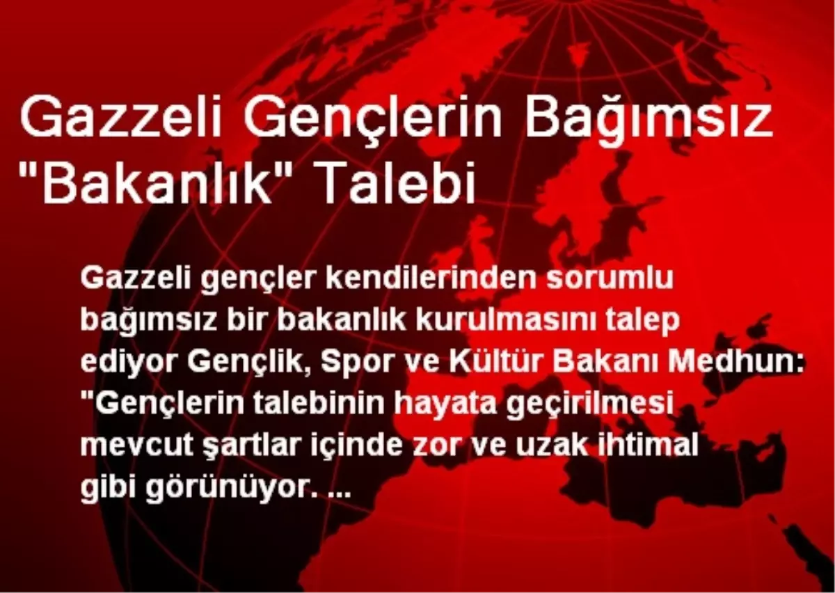 Gazzeli Gençlerin Bağımsız "Bakanlık" Talebi