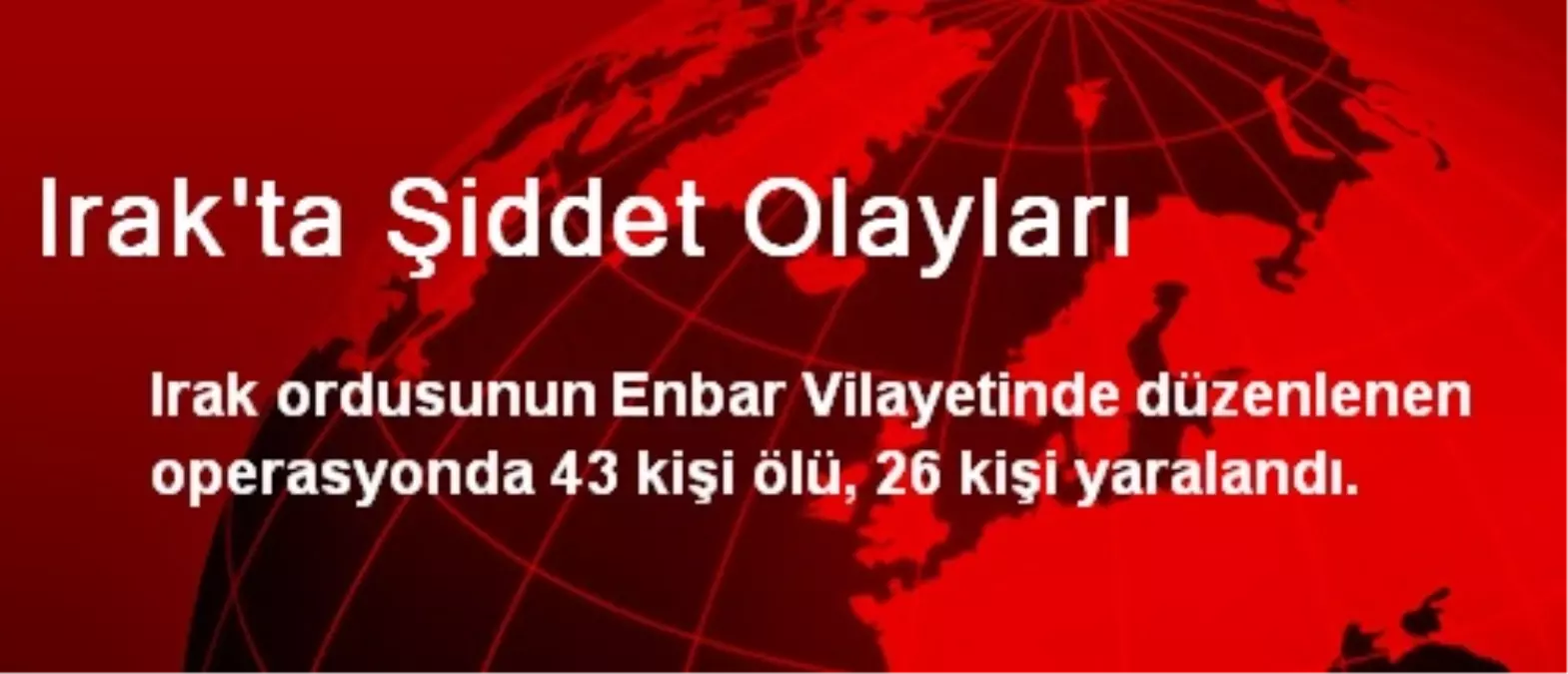 Irak\'ta Şiddet Olayları